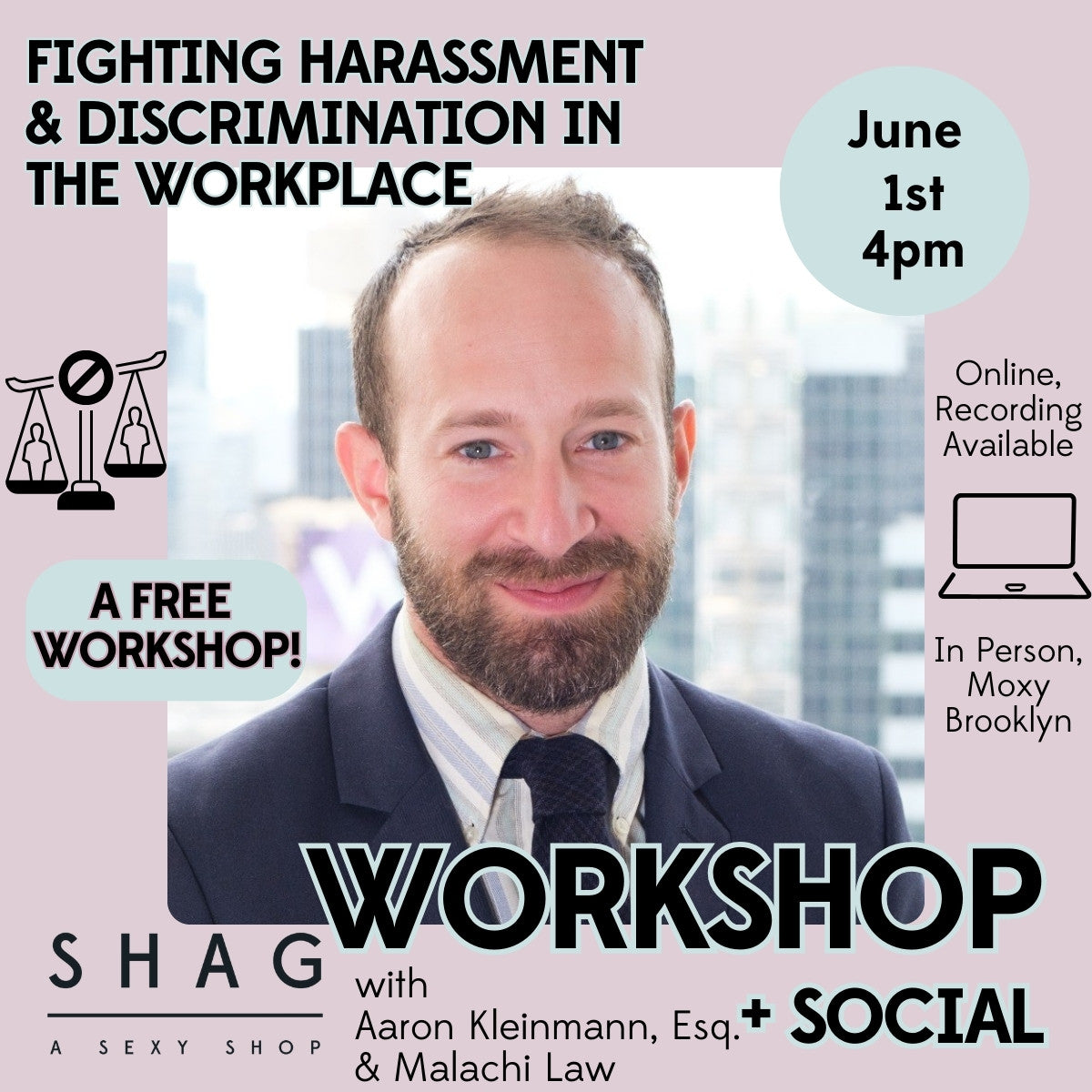 Work Shouldn’t Be a Toxic Affair: Fighting Harassment & Discrimination, Sun, June 1st, 4pm